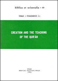 Creation And Teaching Of The Qur'an [Paperback]