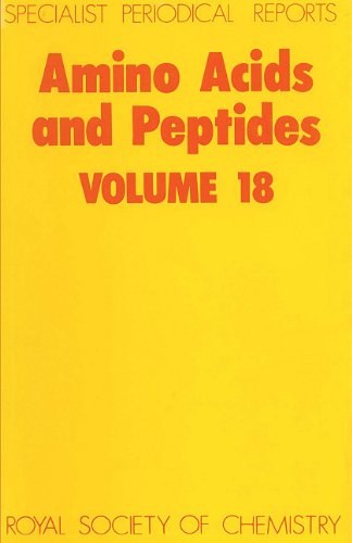 Amino Acids and Peptides Volume 18 [Hardcover]