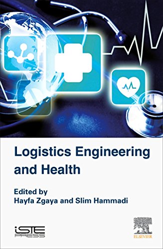 Logistics Engineering and Health [Hardcover]
