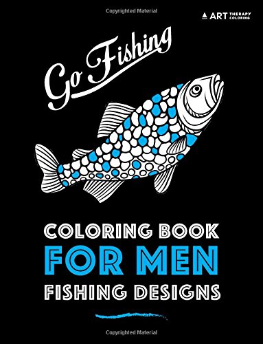 Coloring Book For Men Fishing Designs (volume 5) [Paperback]