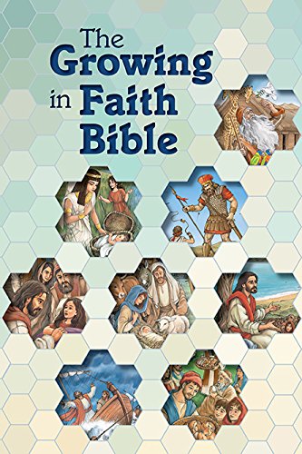 Growing in Faith Bible [Hardcover]