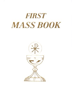 First Mass Book [Library Binding]