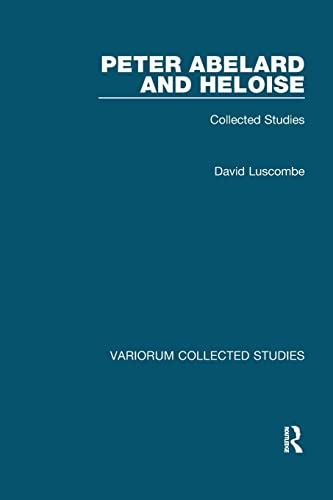Peter Abelard and Heloise Collected Studies [Paperback]
