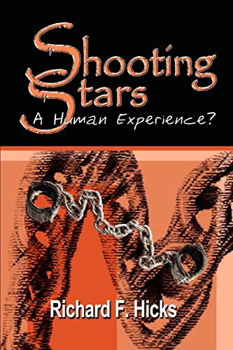 Shooting Stars  A Human Experience [Paperback]