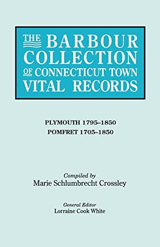 Barbour Collection of Connecticut Town Vital Records Vol. 34  Plymouth 1795-185 [Paperback]