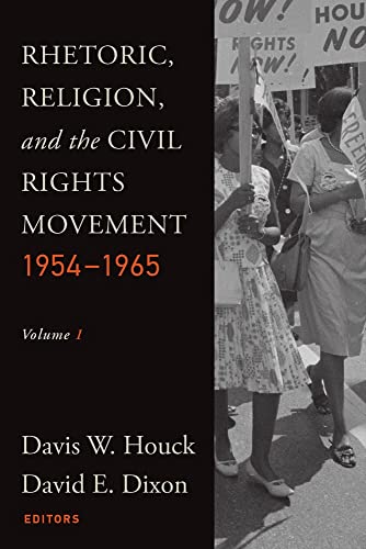 Rhetoric, Religion, And The Civil Rights Movement, 1954-1965 (studies In Religio [Paperback]