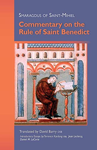 Smaragdus Of Saint Mihiel Commentary On The Rule Of Saint Benedict (cistercian  [Paperback]