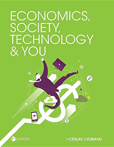 Economics, Society, Technology, And You [Paperback]