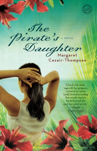 The Pirate's Daughter A Novel [Paperback]