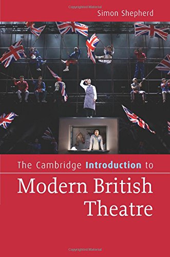 The Cambridge Introduction to Modern British Theatre [Paperback]