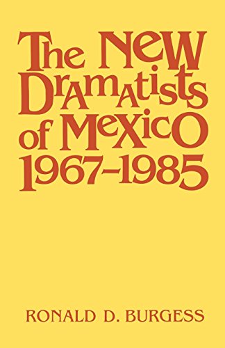 The New Dramatists Of Mexico 1967-1985 [Paperback]