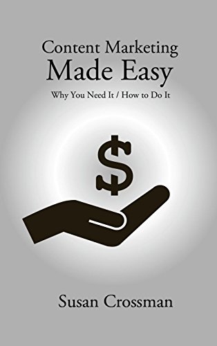 Content Marketing Made Easy [Hardcover]
