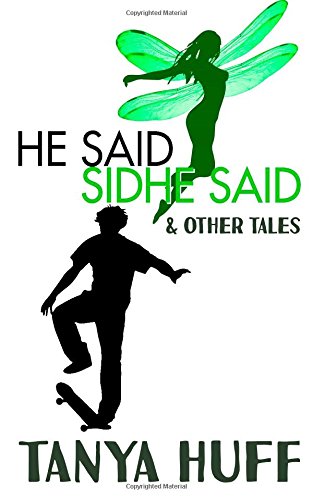 He Said, Sidhe Said [Paperback]