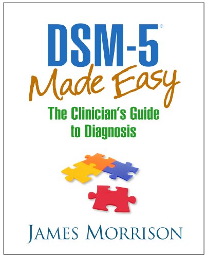 DSM-5&174 Made Easy The Clinician&39s Guide to Diagnosis [Hardcover]