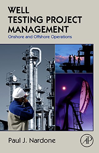 Well Testing Project Management Onshore and Offshore Operations [Hardcover]
