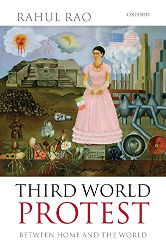 Third World Protest Between Home and the World [Paperback]