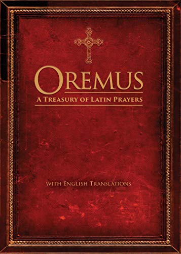 Oremus  A Treasury of Latin Prayers with English Translations [Paperback]