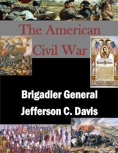 Brigadier General Jefferson C. Davis (the American Civil War) [Paperback]