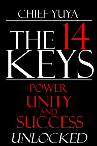 The 14 Keys Power, Success, And Transformation  Unlocked [Paperback]