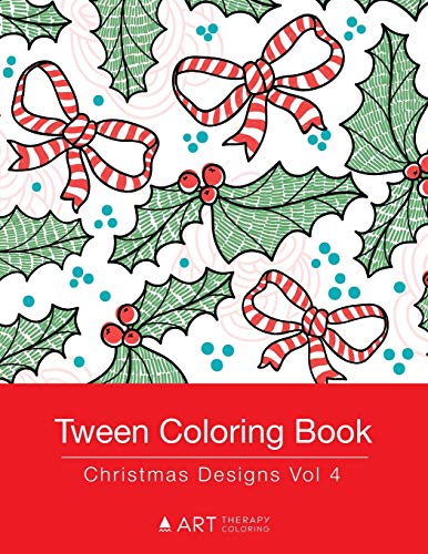 Tween Coloring Book Christmas Designs Vol 4 [Paperback]