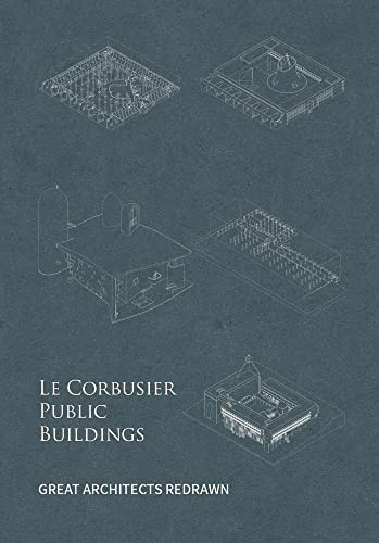 Le Corbusier Public Buildings [Hardcover]