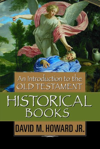An Introduction To The Old Testament Historical Books [Hardcover]