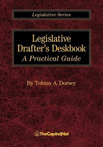 Legislative Drafter's Deskbook A Practical Guide [Paperback]