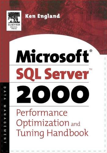 The Microsoft SQL Server 2000 Performance Optimization and Tuning Handbook [Paperback]