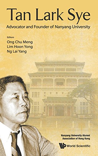 Tan Lark Sye Advocator And Founder Of Nanyang University [Hardcover]