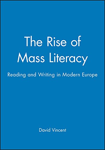 The Rise of Mass Literacy Reading and Writing in Modern Europe [Paperback]