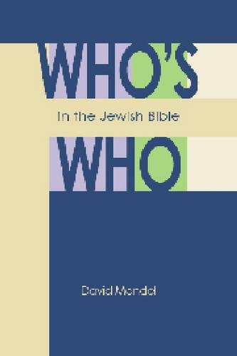 Who's Who In The Jewish Bible [Paperback]
