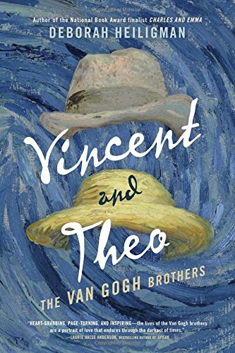 Vincent and Theo The Van Gogh Brothers [Hardcover]