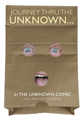 Journey Thru The Unknown... (the Unknown Comic) [Paperback]