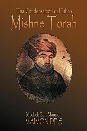 Una Condensacisn Del Libro Mishne Torah (spanish Edition) [Paperback]