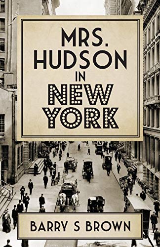 Mrs. Hudson In New York [Paperback]