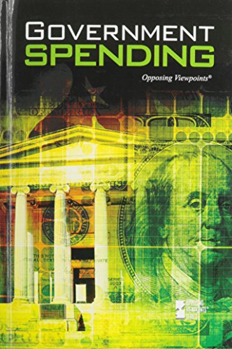 Government Spending (opposing Viewpoints) [Paperback]