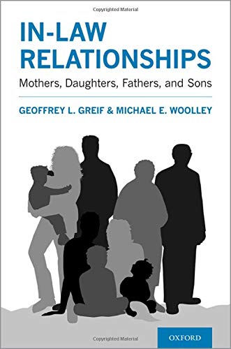 In-law Relationships: Mothers, Daughters, Fathers, and Sons [Hardcover]