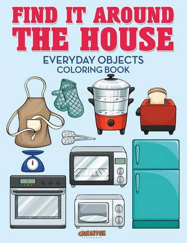 Find It Around the House  Everyday Objects Coloring Book [Paperback]