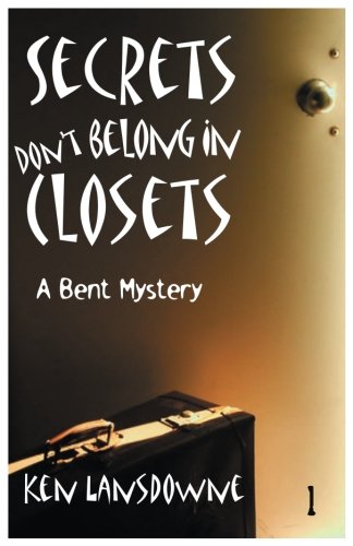 Secrets Don't Belong In Closets [Paperback]