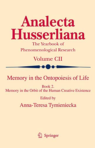 Memory in the Ontopoiesis of Life Book Two. Memory in the Orbit of the Human Cr [Paperback]