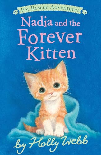 Nadia and the Forever Kitten [Paperback]