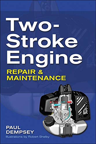 Two-Stroke Engine Repair and Maintenance [Paperback]