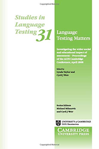 Language Testing Matters Investigating the Wider Social and Educational Impact  [Paperback]