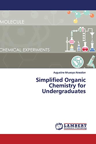 Simplified Organic Chemistry For Undergraduates