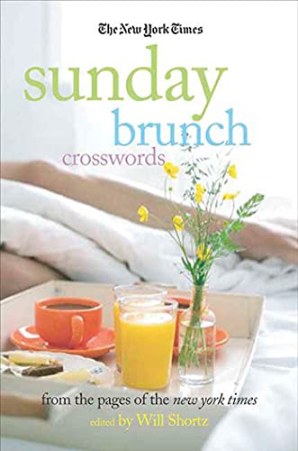 The New York Times Sunday Brunch Crosswords From the Pages of The New York Time [Paperback]