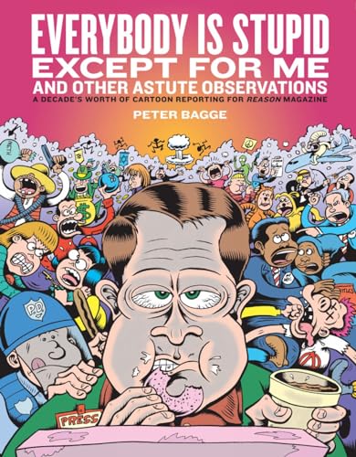 Everybody Is Stupid Except For Me [Hardcover]