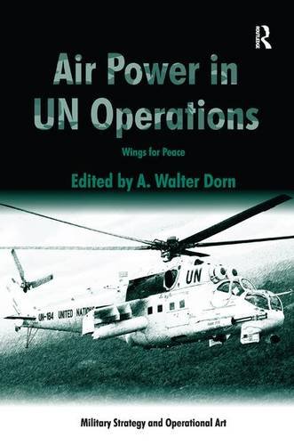 Air Power in UN Operations Wings for Peace [Hardcover]