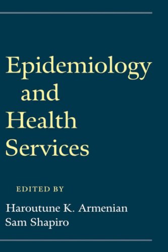 Epidemiology and Health Services [Hardcover]