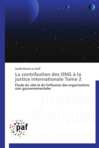 Contribution des Ong  la Justice Internationale Tome 2 [Paperback]