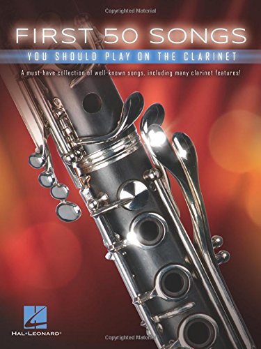 First 50 Songs You Should Play on the Clarinet [Paperback]